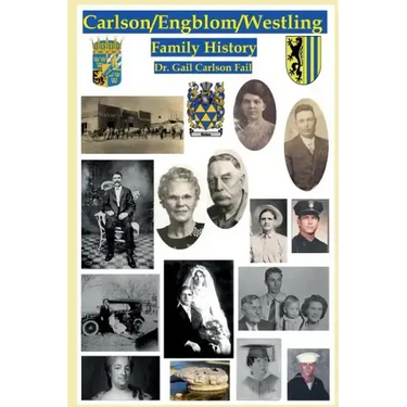 Carlson/Engblom/Westling Family History