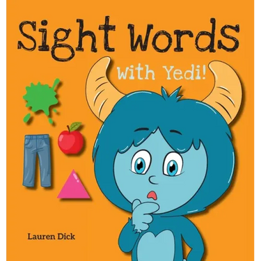 Sight Words With Yedi!: (Ages 3-5) Practice With Yedi! (Body, Clothes, House, Colors, Actions, Nature, Numbers, 20 Different Topics)
