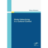 Global Advertising in a Cultural Context