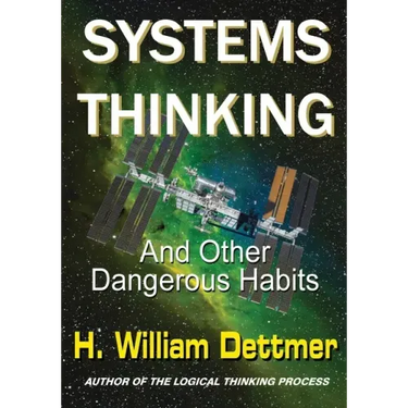 Systems Thinking - And Other Dangerous Habits