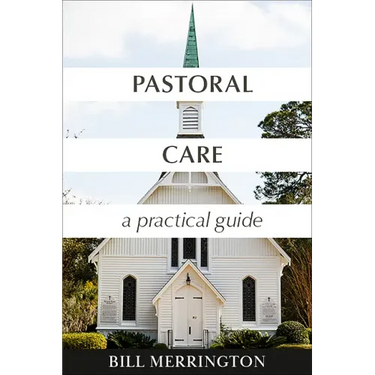 Pastoral Care: A Practical Guide