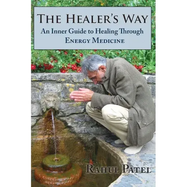 The Healer's Way: An Inner Guide to Healing Through Energy Medicine