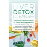 Liver Detox Cleanse: Detox Fix for Weight Issues, Gout, Acne, Eczema, SIBO & Autoimmune Disease, Adrenal Stress, Psoriasis, Diabetes, Gallstones, Stre