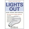 Lights Out: Sleep, Sugar, and Survival