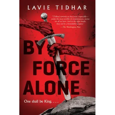 By Force Alone