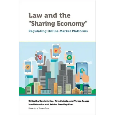 Law and the Sharing Economy: Regulating Online Market Platforms