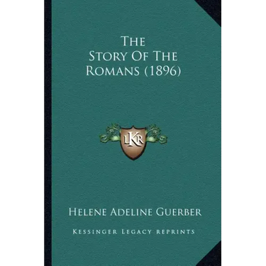 The Story Of The Romans (1896)