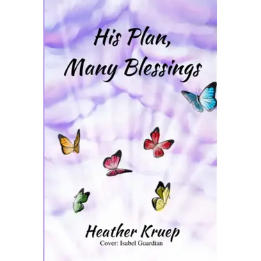 His Plan, Many Blessings