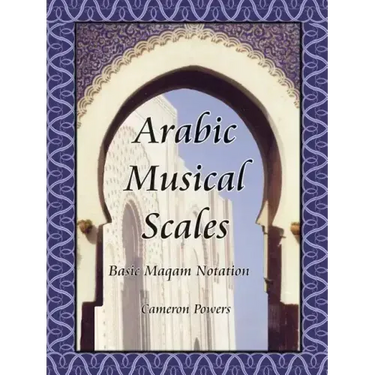Arabic Musical Scales: Basic Maqam Notation
