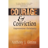 Courage and Conviction: Unpretentious Christianity