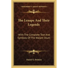 The Lenape And Their Legends: With The Complete Text And Symbols Of The Walam Olum