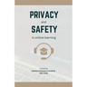 Privacy and Safety in Online Learning