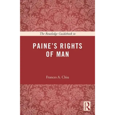 The Routledge Guidebook to Paine's Rights of Man