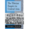 The Tibetan Empire in Central Asia: A History of the Struggle for Great Power Among Tibetans, Turks, Arabs, and Chinese During the Early Middle Ages