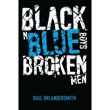 Black n Blue Boys/Broken Men