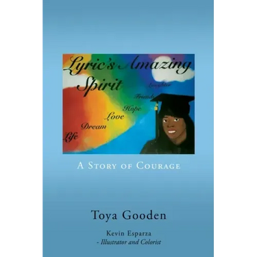 Lyric's Amazing Spirit: A Story of Courage