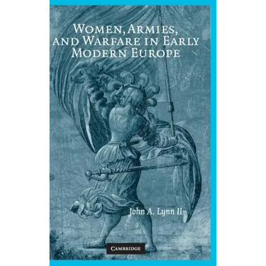 Women, Armies, and Warfare in Early Modern Europe