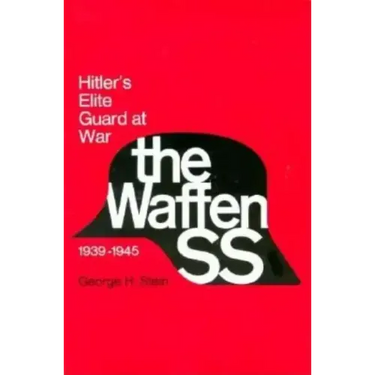 Waffen SS: Hitler's Elite Guard at War, 1939 1945