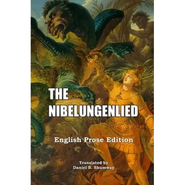 The Nibelungenlied: English Prose Translation