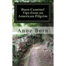 Buen Camino!: Tips from an American Pilgrim