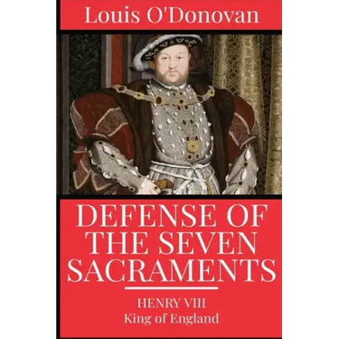 Defence of the Seven Sacraments