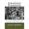 Strategic Planning: Using Diamond Eyes to See the Future