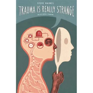 Trauma Is Really Strange: Graphic Medicine
