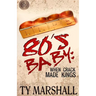 80's Baby: When Crack Made Kings