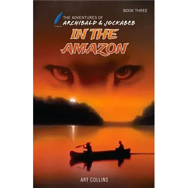 In the Amazon (the Adventures of Archibald and Jockabeb)