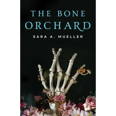 The Bone Orchard