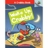 Wake Up, Crabby!: An Acorn Book (a Crabby Book #3): Volume 3