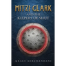 Mitzi Clark and the Keepers of SHUT
