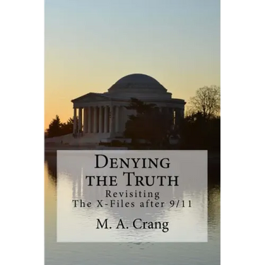 Denying the Truth: Revisiting The X-Files after 9/11