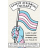 Gender Affirming Therapy: A guide to what transgender and non-binary clients can teach us