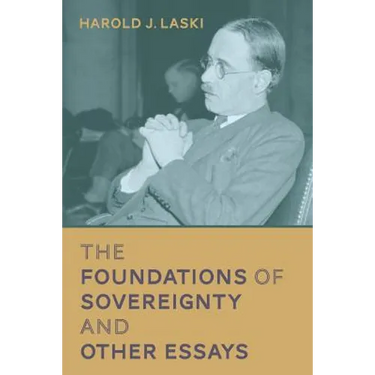 The Foundations of Sovereignty and Other Essays