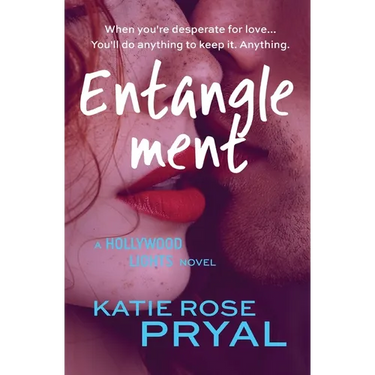 Entanglement: A Hollywood Lights Novel