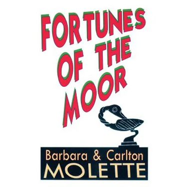 Fortunes of the Moor