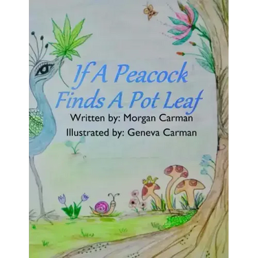 If A Peacock Finds A Pot Leaf