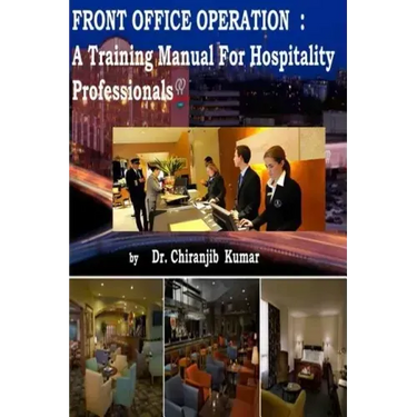 Front Office Operation: A Training Manual for Hospitality Professionals
