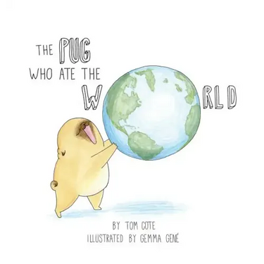 The Pug Who Ate The World