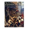 The Ancient Roman Sieges of Jerusalem and Masada: The History of the First Jewish-Roman War's Most Famous Battles