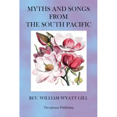 Myths and Songs from the South Pacific