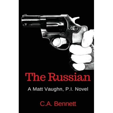 The Russian: A Matt Vaughn, P.I. Novel