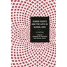Human Rights and the Arts in Global Asia: An Anthology