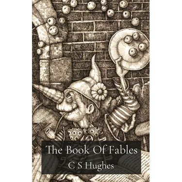 The Book Of Fables: Reveries, Myths & Wanderings