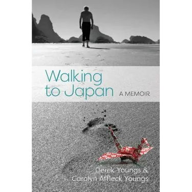 Walking to Japan: A Memoir