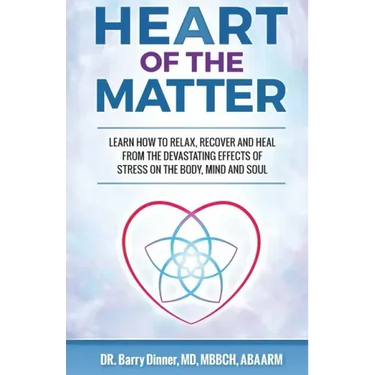 Heart of the Matter: How to Conquer Stress Before It Wreaks Havoc on Your Body, Mind and Soul