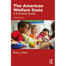 The American Welfare State: A Practical Guide