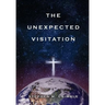The Unexpected Visitation