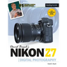 David Busch's Nikon Z7 Guide to Digital Photography